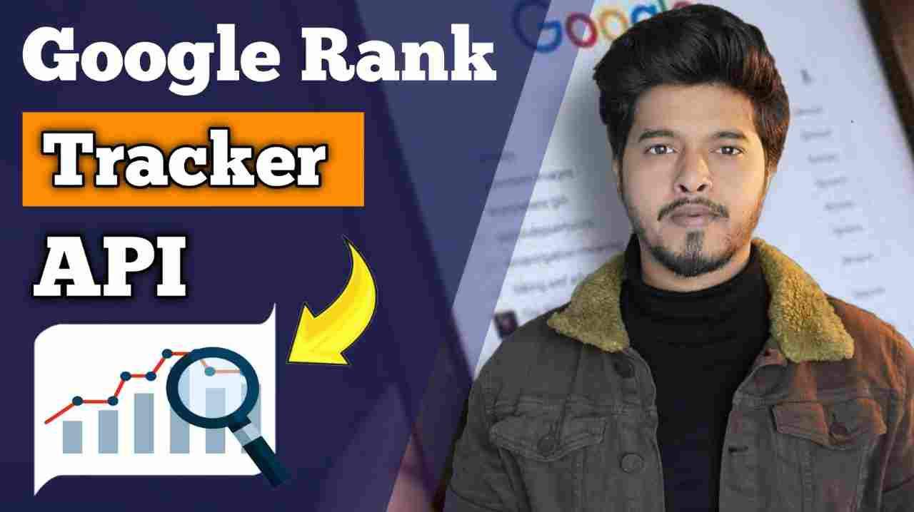 Effortless Google Rank Tracker API Boost Your SEO Game!