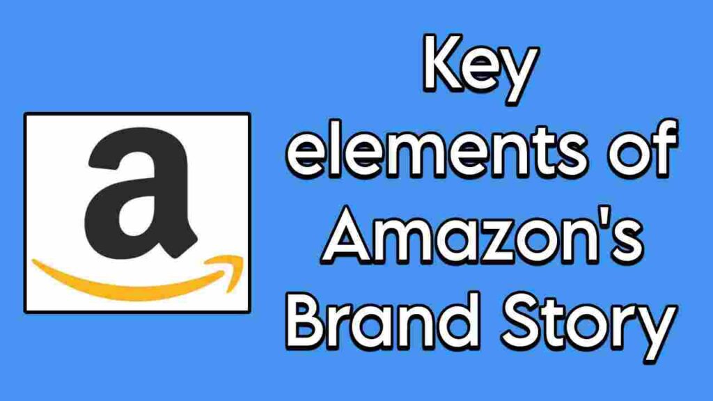 Amazon brand story examples